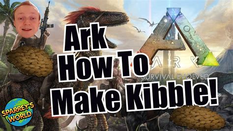 Ark Survival Evolved How To Make Kibble Youtube