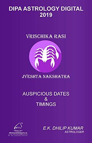 Jyeshta Nakshatra Vrischika Rasi 2019 Auspicious Dates And Timings