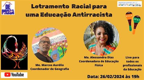 Letramento Racial para uma Educação Antirracista YouTube