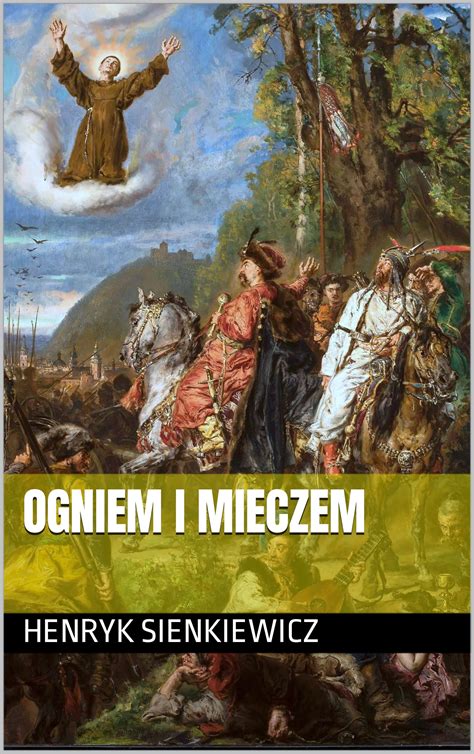 Ogniem I Mieczem Polish Language Edition By Henryk Sienkiewicz