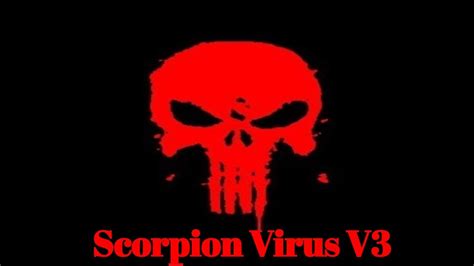 Test Scorpion Virus Version 3 In Windows7windows10 Most Powerfull