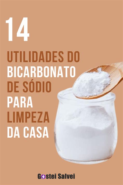 14 Utilidades Do Bicarbonato De Sódio Para Limpeza Da Casa Gosteisalvei