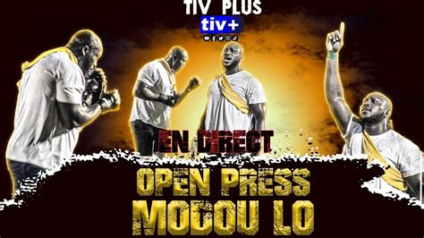 Direct Open Press Modou L Pour Son Combat Contre Boy Niang La