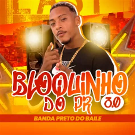 PRETO DO BAILE BLOQUINHO 3 0 DO PR Pagode Sua Música