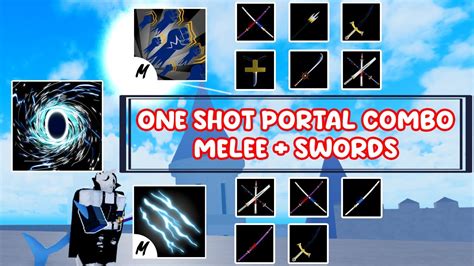 One Shot Portal Combo Ll Melee Sword Ll God Human Ll E Claw Youtube