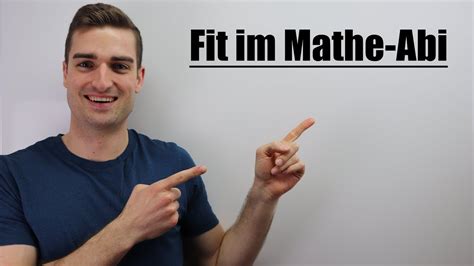 Fit im Mathe Abi Einführung Bekanntmachung Fit im Mathe Abi YouTube