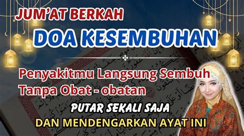 Sudahi Sakitmu Dengan Ayat Ini Cukup Putar Lalu Dengarkan