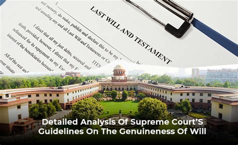 Detailed Analysis Of Supreme Courts Guidelines On The Genuineness Of