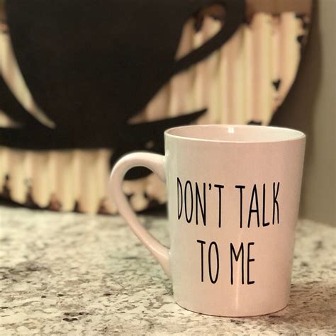 Dont Talk To Me Coffee Mug Etsy