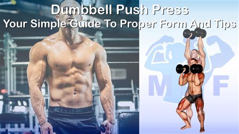 Dumbbell Push Press: Your Simple Guide To Proper Form And Tips