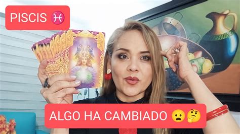 Piscis Algo Ha Cambiado Youtube