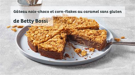 G Teau Noix Choco Et Corn Flakes Au Caramel Sans Gluten Recette De