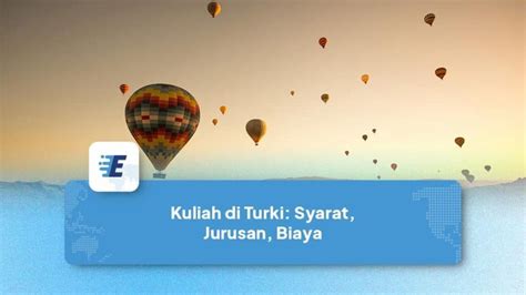 Kuliah Di Turki Syarat Jurusan Persiapan Dan Biayanya