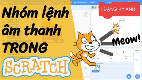 TỰ HỌC LẬP TRÌNH SCRATCH 3 0 10 NHÓM LỆNH ÂM THANH TRONG SCRATCH