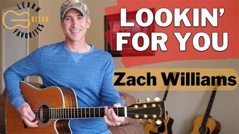 Lookin For You Zach Williams Dolly Parton Guitar Tutorial Youtube