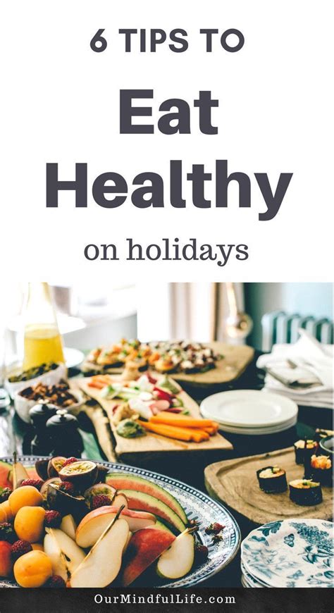 6 Doable Tips To Eat Healthy On Holidays Holiday