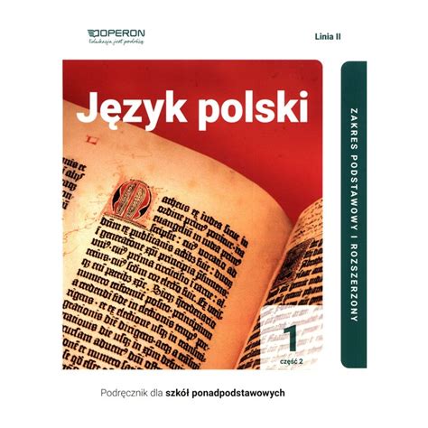 Język polski 1 Część 2 Linia 2 Podręcznik Zakres podstawowy i