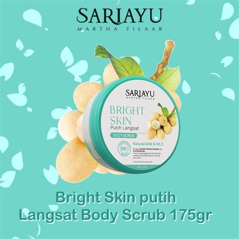 Jual Sariayu Bright Skin Putih Langsat Body Scrub G Shopee Indonesia