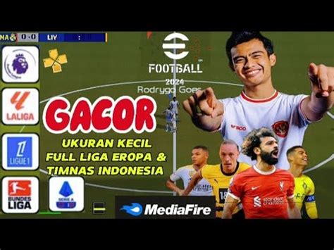 Efootball Pes Ppsspp Ukuran Kecil Update Transfer Full Liga Eropa