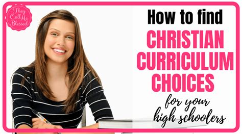 How to Find Christian Curriculum Choices for Your High Schoolers ...