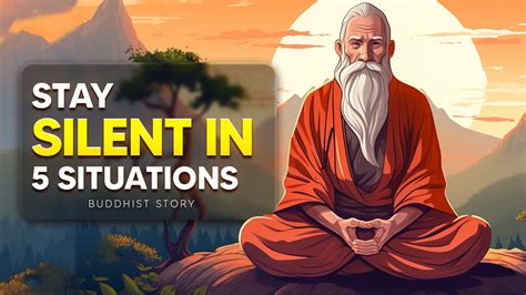 Always Be Silent In 5 Situations Buddhism Youtube