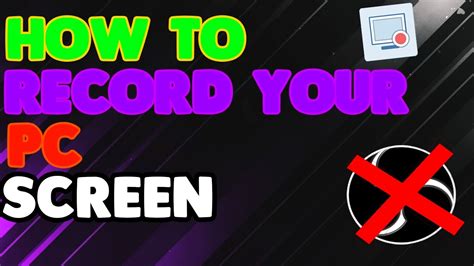 How To Record Your Pc Screen Without Obs Youtube