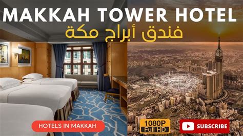 Makkah Towers Hotel Rooms Your Ultimate Stay Near Makkah Haram