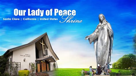 Our Lady Of Peace Shrine Santa Clara California United States