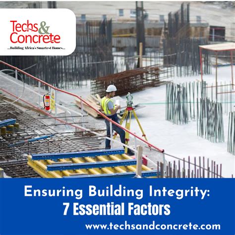 Ensuring Building Integrity 7 Essential Factors