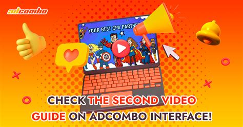 The Second Video Tutorial On AdCombo Interface Is Available AdCombo