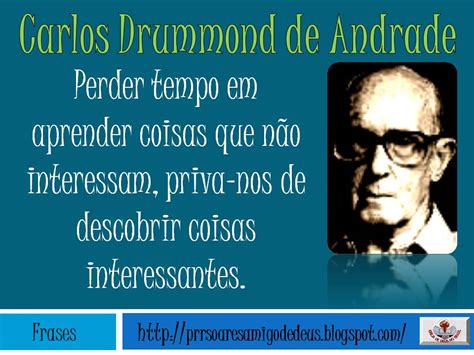 Prrsoares Frases De Carlos Drummond De Andrade Cart Es Para Facebook