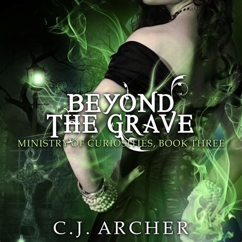 Beyond The Grave Audiobook By Cj Archer