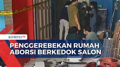 Polisi Gerebek Rumah Aborsi Berkedok Salon Di Ciracas Orang