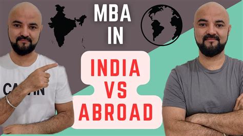 Mba India Vs Abroad Which One Is Irrelevant No One Will Tell You