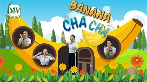 Banana Cha Cha Dance Ep 4 Youtube