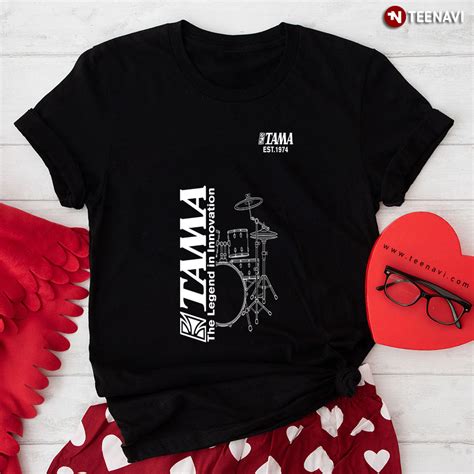 Tama The Legend In Innovation Tama Drums T Shirt Teenavi Reviews On