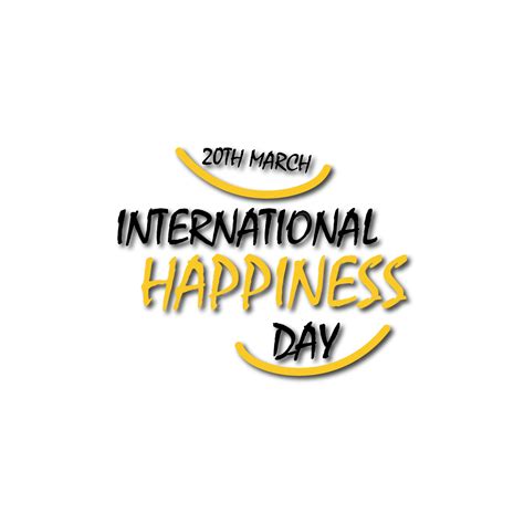 Día Internacional De La Felicidad Vector Template Design Illustration