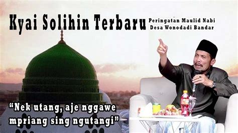 Kyai Solihin Reban Pengajian Lucu Peringatan Maulid Nabi Muhammad