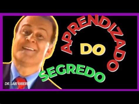 Como Aprender Melhor Isso Vai Te Ajudar Muito Dr Lair Ribeiro Youtube