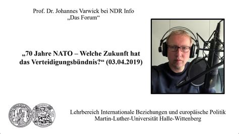 Prof Dr Johannes Varwick Bei Ndr Info Zukunft Der Nato