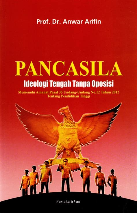 Jual Buku Pancasila Ideologi Tengah Tanpa Oposisi Karya Prof Dr Anwar