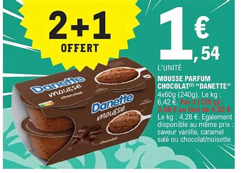 Promo Mousse Parfum Chocolat Danette Chez E Leclerc Icatalogue Fr