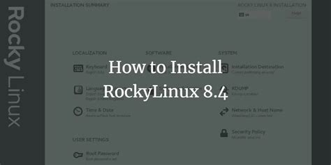 How To Install Rockylinux 84