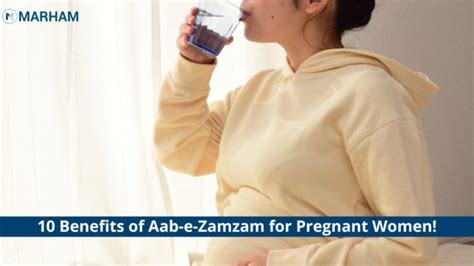 10 Benefits Of Zamzam Water In Pregnancy The Holy Miracle Marham