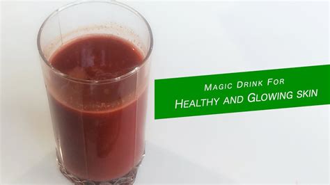 Magic Drink For Healthy And Glowing Skin YouTube