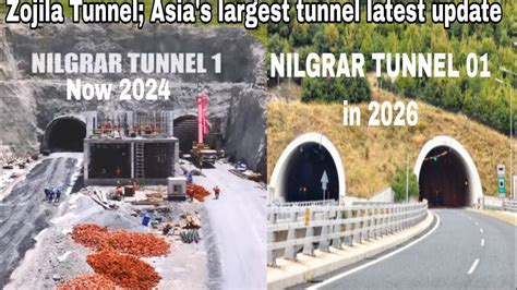 Zojila Tunnel Latest Updates Asia S Largest Tunnel Nov