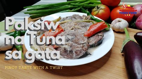 HOW TO MAKE PAKSIW NA ISDA PAKSIW NA TUNA SA GATA Super Easy And