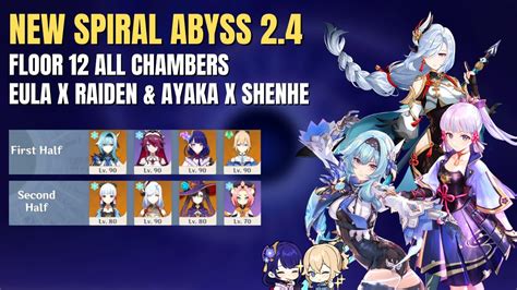 NEW Spiral Abyss 2 4 Eula X Raiden Ayaka X Shenhe Floor 12 9