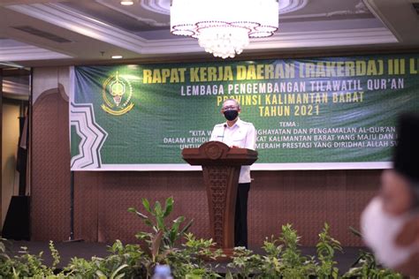 Gubernur Buka Rakerda Iii Lptq Provinsi Kalbar Tahun Suaraindo Id