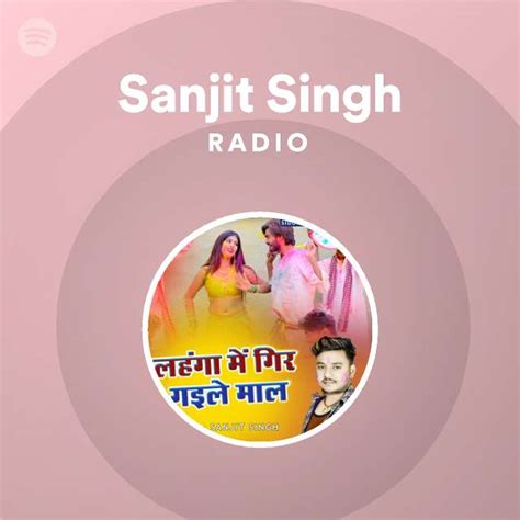 Sanjit Singh Radio Spotify Playlist